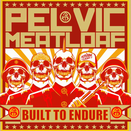 Pelvic Meatloaf : Built to Endure